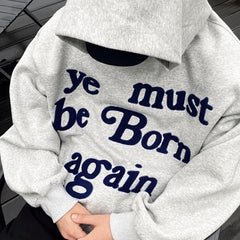 Unisex Vintage Hoodie CPFM01 Model # CPFM Ye Must Be Born Again